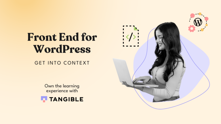 Front End for WordPress: Get into Context